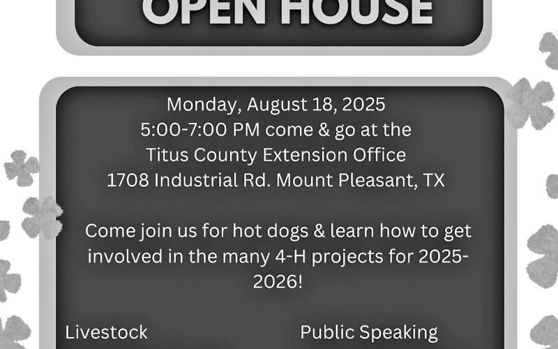 Titus County 4-H invites everyone to their Open House
