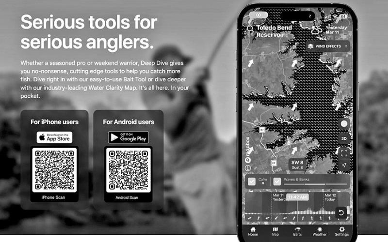 The DEEPDIVE app is among the dozens of fishing-related apps out there. The app allow anglers to use their cell phones or tablets to gather useful pre-fishing data like hotspots and waypoints on specific water bodies, gain map access, log private catch data, locate marinas/ bait shops, interact with other anglers, operate/manage fishing tournaments, check weather forecasts, select baits and much more.