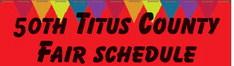 50th Titus County Fair schedule