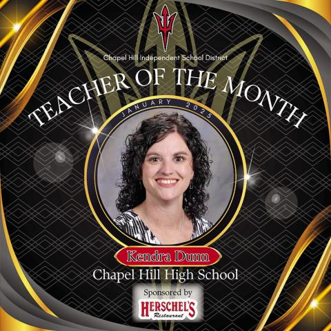 Chapel Hill ISD announces January 2025 Teachers and Staff of the Month